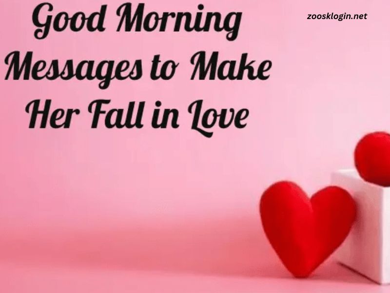 Good Morning Text To Make Him Fall In Love