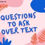 Questions to ask a girl over text